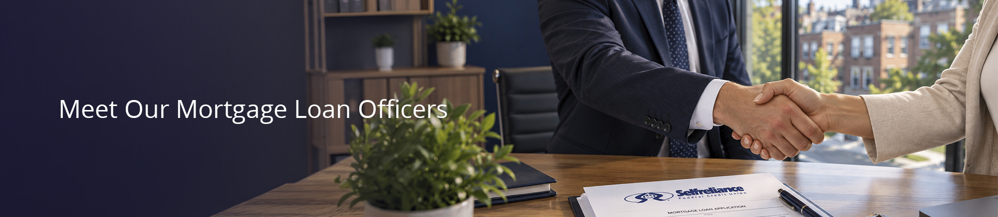 Your Dream Home. From the lender you trust.